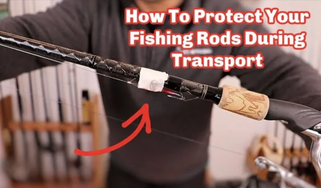 How to Protect Fishing Rods